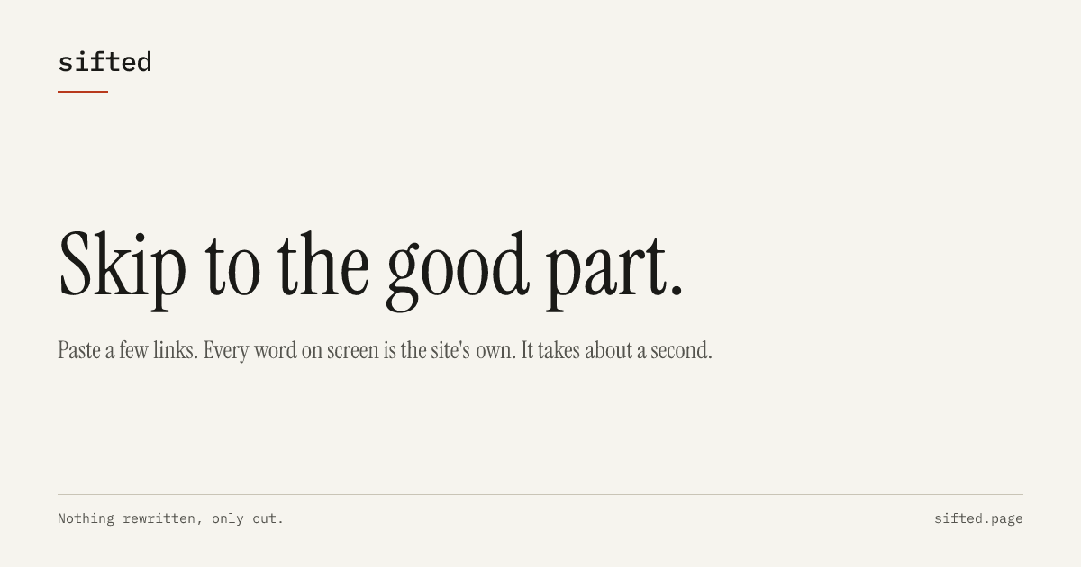sifted: let Jev sift the slop out of the websites you read